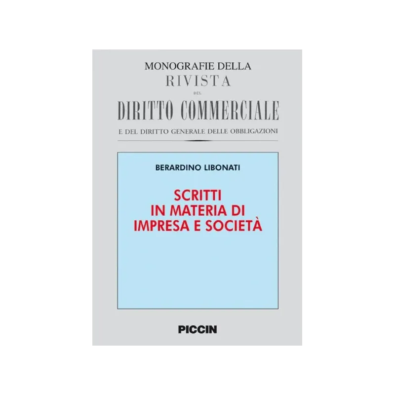 Scritti in materia di impresa e società