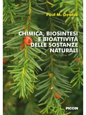 Chimica, biosintesi e bioattività delle sostanze naturali