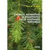 Chimica, biosintesi e bioattività delle sostanze naturali