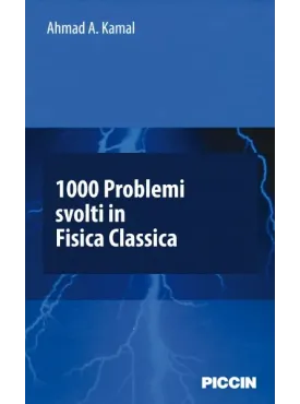 1000 Problemi svolti in fisica classica