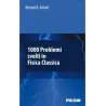 1000 Problemi svolti in fisica classica
