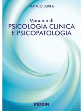 Manuale di psicologia clinica e psicopatologia