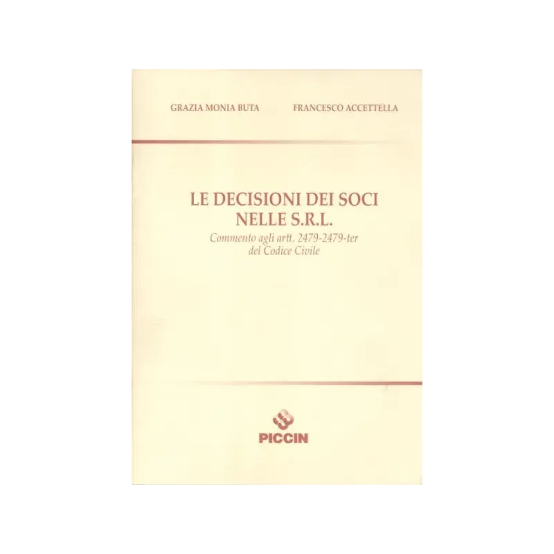 Le Decisioni dei Soci nelle S.R.L.