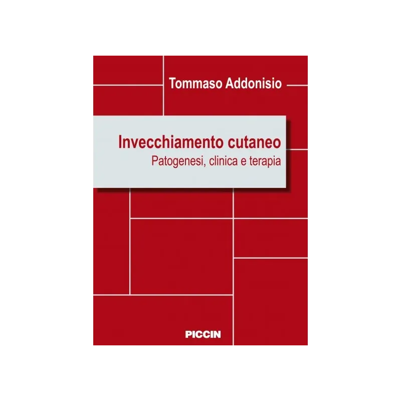 Invecchiamento cutaneo. Patogenesi, clinica e terapia