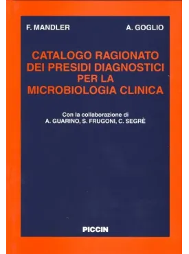 Catalogo ragionato dei presidi diagnostici per la microbiologia clinica