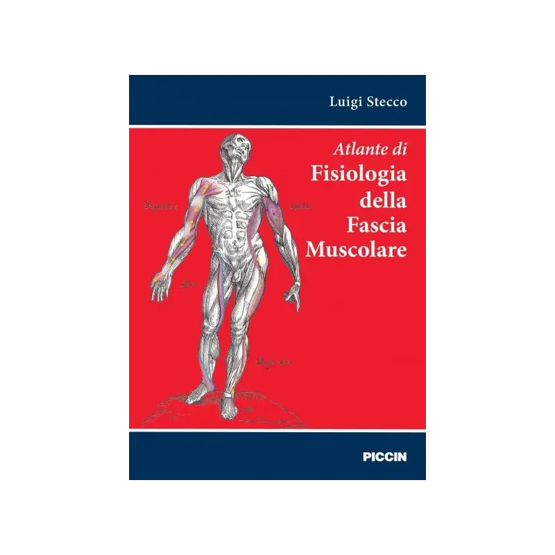 Atlante di  fisiologia della fascia muscolare