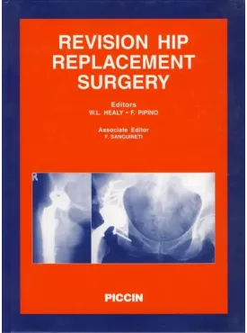 REVISION HIP REPLACEMENT SURGERY