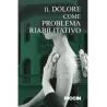 Il dolore come problema riabilitativo