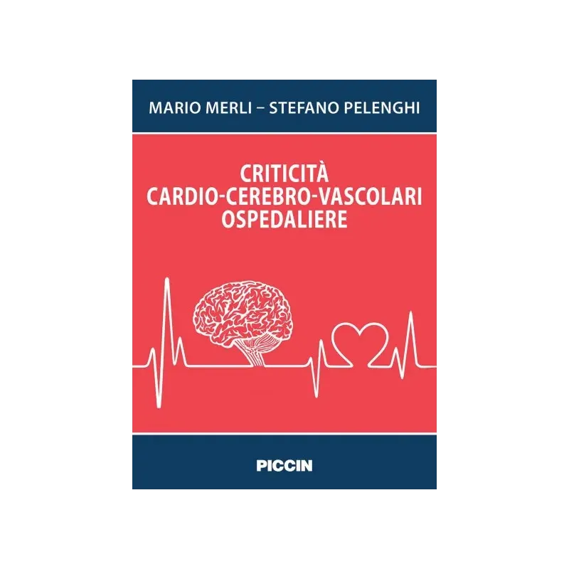 Criticità cardio-cerebro-vascolari ospedaliere