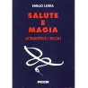 Salute e Magia Attraverso i Secoli