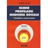 Igiene, Profilassi, Medicina Sociale