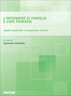 L’infermiere di famiglia e cure primarie. Aspetti gestionali e competenze cliniche