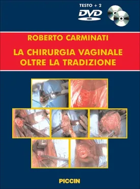 La chirurgia vaginale oltre la tradizione