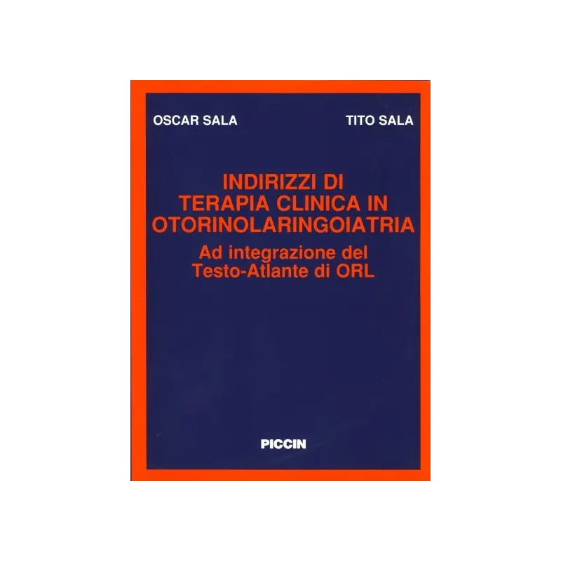 Indirizzi di terapia clinica in otorinolaringoiatria