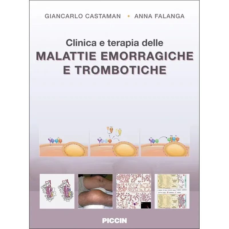 Clinica e terapia delle malattie emorragiche e trombotiche