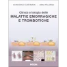 Clinica e terapia delle malattie emorragiche e trombotiche