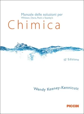 Manuale delle soluzioni agli esercizi per Whitten Chimica
