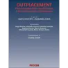 Outplacement. Psicosociologia della riqualificazione e del ricollocamento professionale