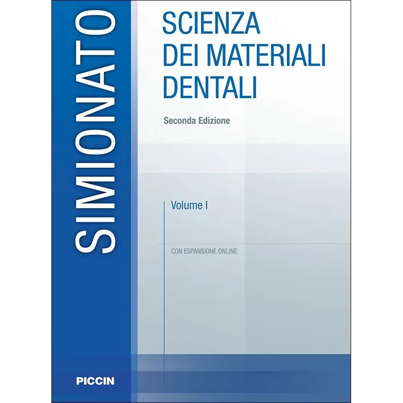 Scienza dei materiali dentali Vol. 1