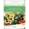 La buona cucina per la salute dei reni