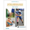 TAPING KINESIOLOGICO NELLA TRAUMATOLOGIA SPORTIVA MODERNA