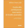 Guida alla ventilazione meccanica di livello avanzato