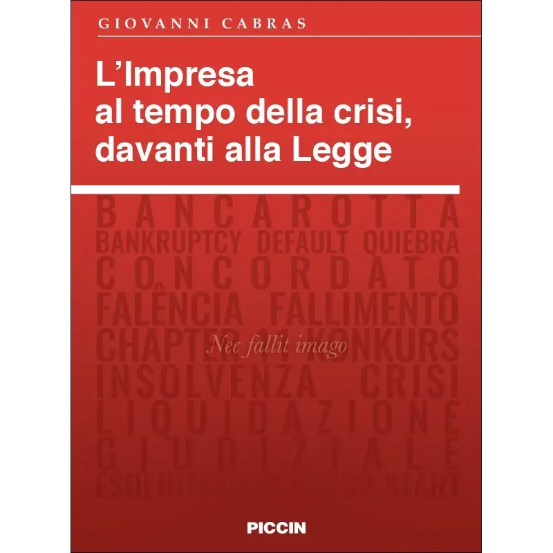 L'Impresa al tempo della crisi, davanti alla Legge