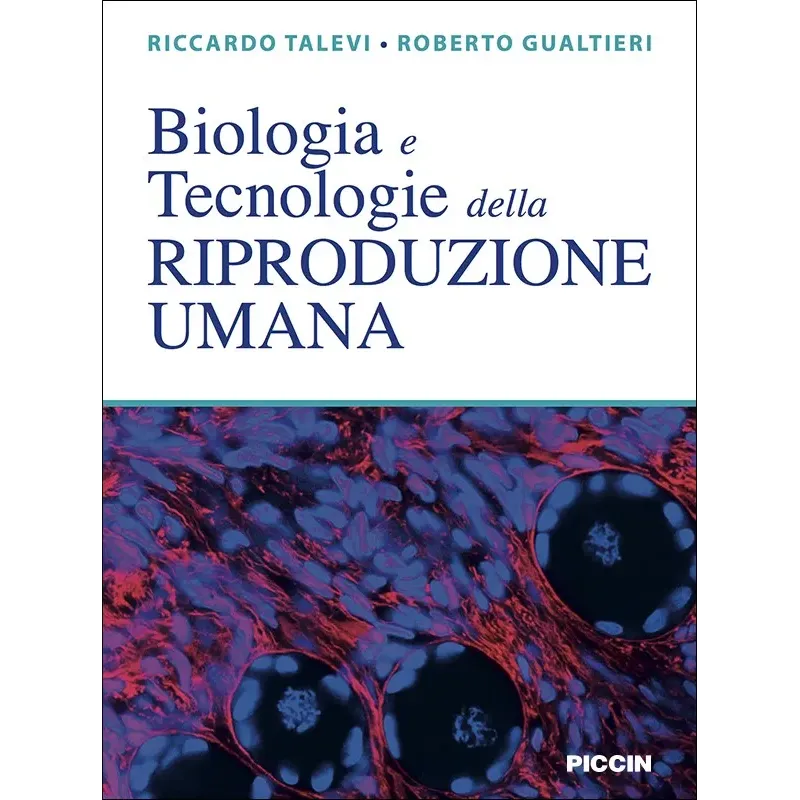 Biologia e Tecnologie della riproduzione umana