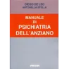 Manuale di Psichiatria dell'Anziano