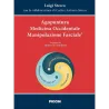 Agopuntura Medicina Occidentale Manipolazione Fasciale ®