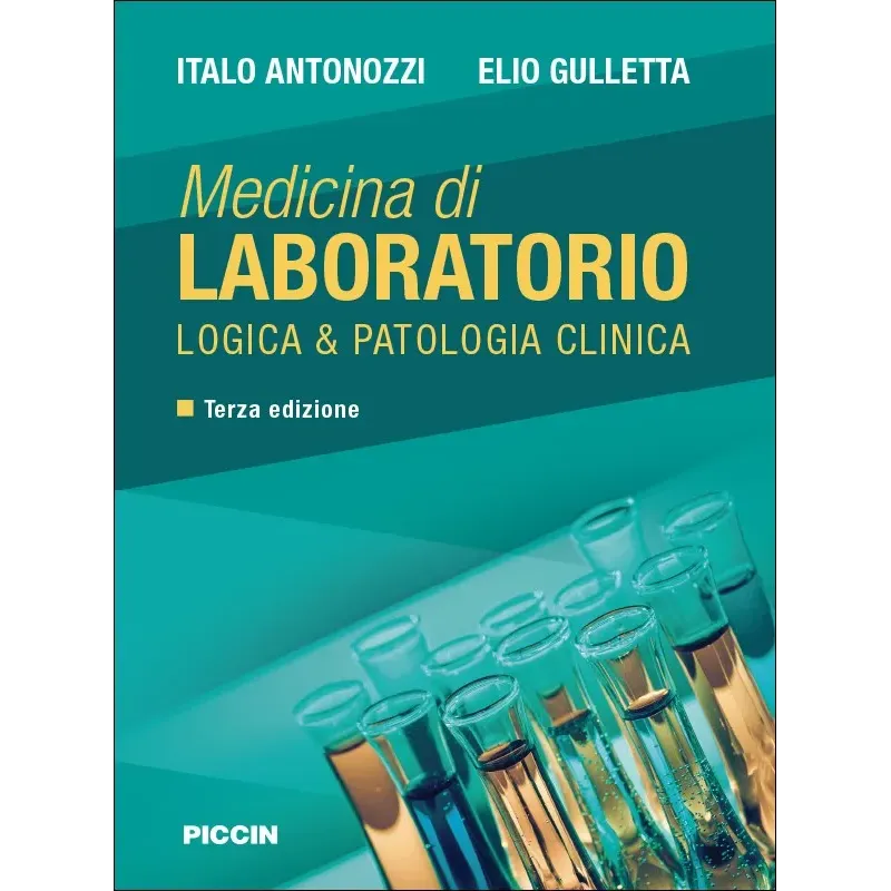Medicina di Laboratorio - : Logica & Patologia Clinica