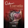 Osborn’s Il cervello. Imaging, patologia e anatomia