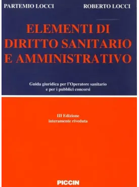 Elementi di Diritto Amministrativo e Principi di Legislazione Sociale e Sanitaria