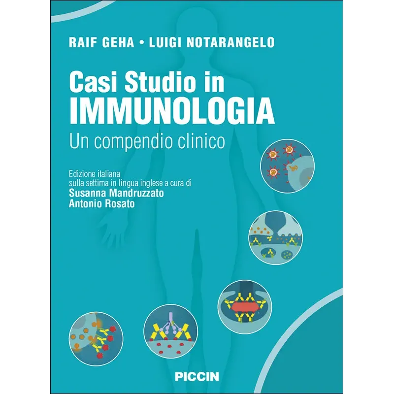 Casi di Immunobiologia Clinica - Un compendio clinico