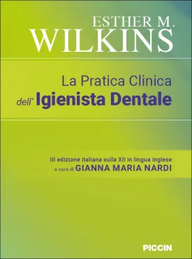 La Pratica Clinica dell’Igienista Dentale