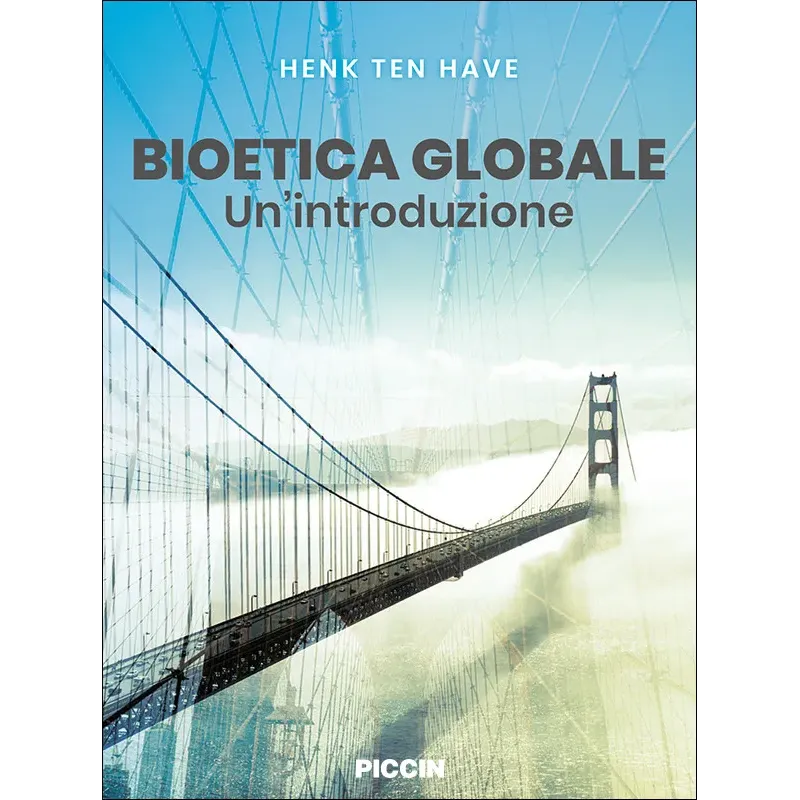 Bioetica Globale - Un’introduzione