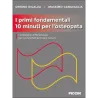 I PRIMI FONDAMENTALI 10 MINUTI PER L’OSTEOPATA. L’indagine differenziale per un trattamento più sicuro
