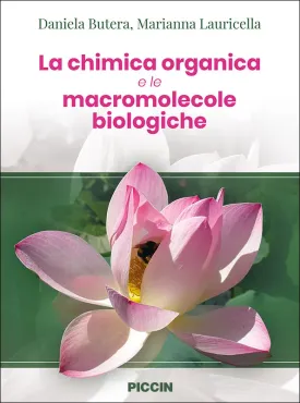 La chimica organica e le macromolecole biologiche