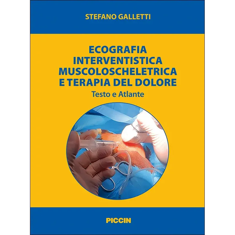 Ecografia Interventistica Muscoloscheletrica e Terapia del Dolore
