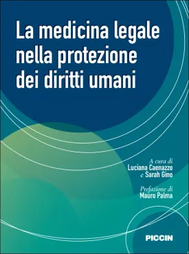 La medicina legale nella protezione dei diritti umani