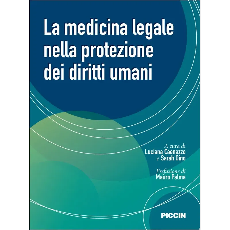 La medicina legale nella protezione dei diritti umani
