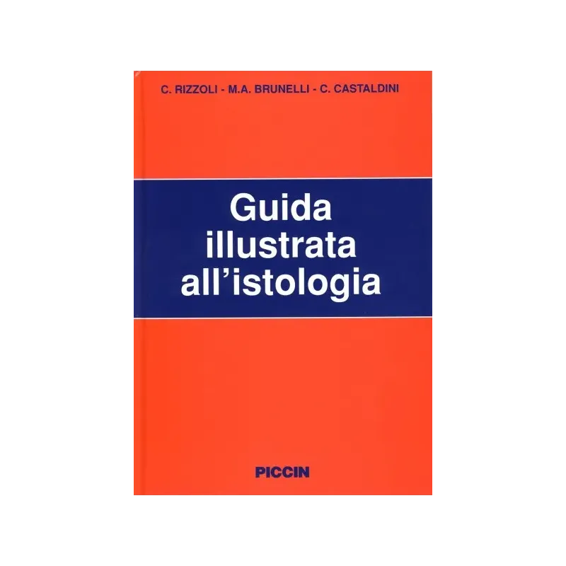 Guida Illustrata all' Istologia