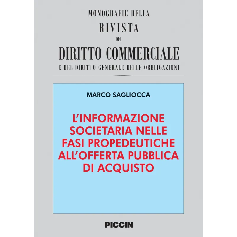 L’informazione societaria nelle fasi propedeutiche all’offerta pubblica di acquisto
