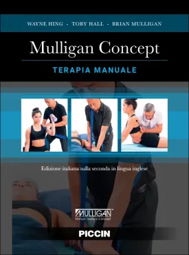 Mulligan Concept – terapia manuale - Wayne Hing - Toby Hall