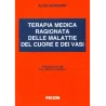 Terapia medica ragionata delle malattie del cuore e dei vasi