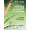 Agricoltura sostenibile attraverso le biotecnologie