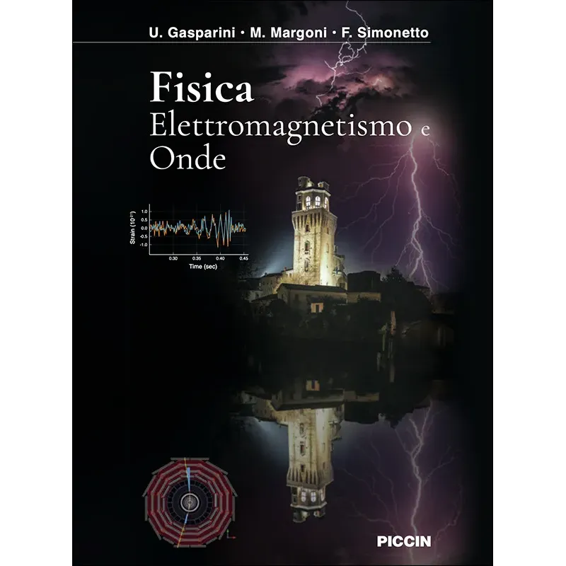 Fisica. Elettromagnetismo e Onde