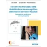 Il Confronto tra Azioni nella Riabilitazione Neurocognitiva delle lesioni del nervo facciale.