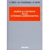 Guida Illustrata alla Otorinolaringoiatria