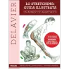 Lo Stretching: Guida Illustrata - Un Approccio Anatomico